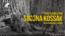 FAJNA DZIEWCZYNA! - Simona Kossak we wspomnieniach leśników